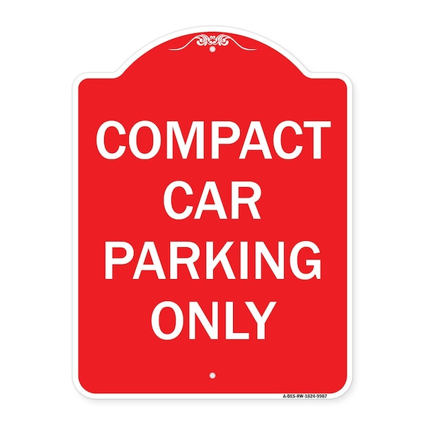 Compact Car Parking Only Heavy-Gauge Aluminum Architectural Sign, 24" x 18", RW-1824-9987